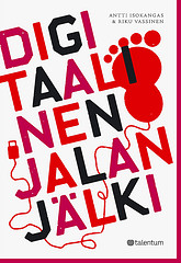 Digitaalinen jalanjälkihän se siinä Digitaalinen jalanjälki